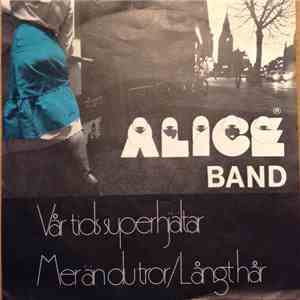 Alice Band - Vår Tids Superhjältar download flac