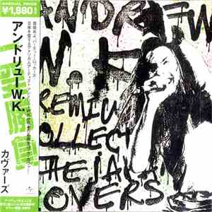 Andrew W.K. - Premium Collection - The Japan Covers download flac