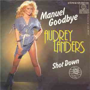 Audrey Landers - Manuel Goodbye download flac