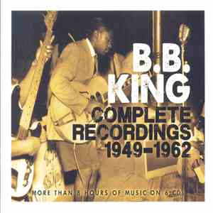B.B. King - Complete Recordings 1949-1962 download flac