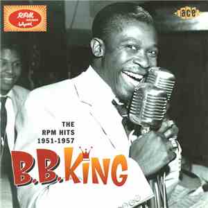 B.B. King - The RPM Hits 1951-1957 download flac