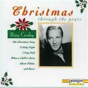Bing Crosby - Christmas Through The Years download flac