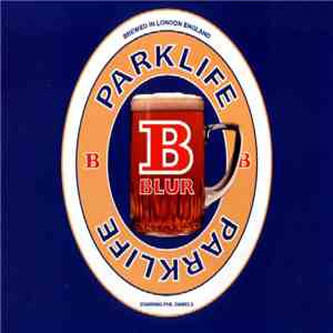 Blur Starring Phil Daniels - Parklife download flac