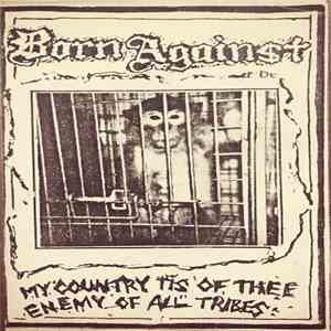 Born Against - My Country Tis Of Thee, Enemy Of All Tribes download flac