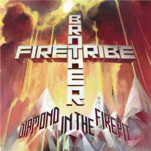 Brother Firetribe - Diamond In The Firepit download flac