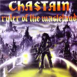 Chastain - Ruler Of The Wasteland download flac