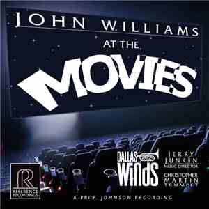 Dallas Winds - John Williams at the Movies download flac