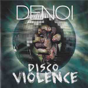 Denoi - Disco Violence download flac