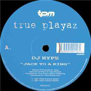 DJ Hype - Jack To A King / Only One Life To Give download flac