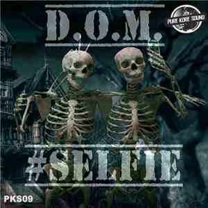 D.O.M.  - #Selfie download flac