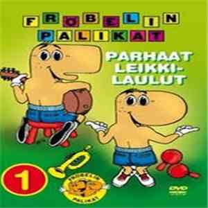 Fröbelin Palikat - Parhaat Leikkilaulut 1. download flac
