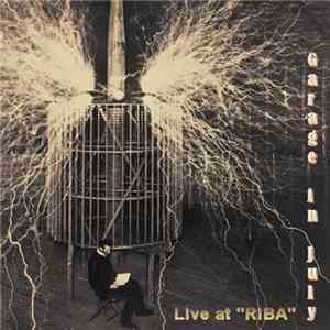 Garage In July - Live At "Riba" FLAC album