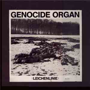 Genocide Organ - Leichenlinie download flac