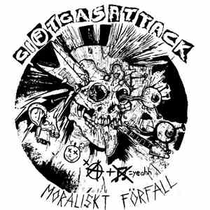 Giftgasattack - Moraliskt Förfall download flac