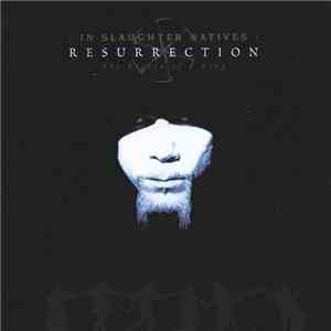 In Slaughter Natives - Resurrection download flac