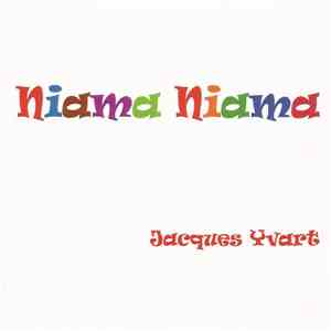 Jacques Yvart - Niama Niama download flac