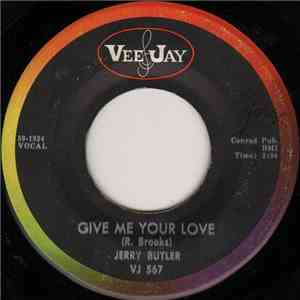 Jerry Butler - Give Me Your Love download flac