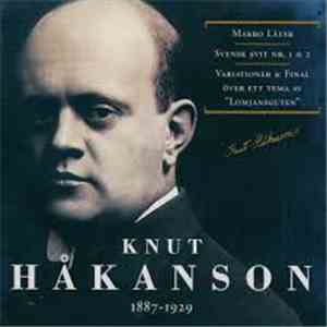 Knut Håkanson - Marbo-låtar / Svensk Svit Nr. 1 & 2 / Variationer & Final Över Ett Tema Av "Lomjansguten" download flac