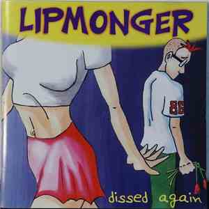 Lipmonger - Dissed Again download flac