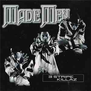 Made Men - 3 Stripe Killaz download flac