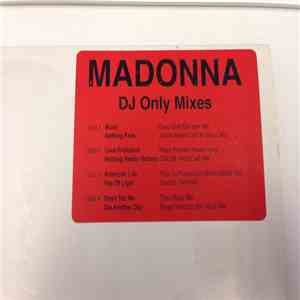 Madonna - DJ Only Mixes download flac