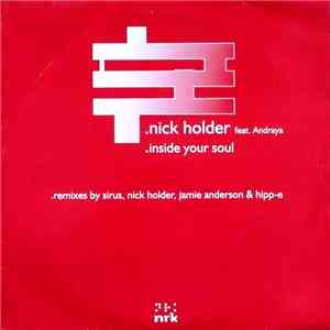 Nick Holder Feat. Andraya - Inside Your Soul download flac