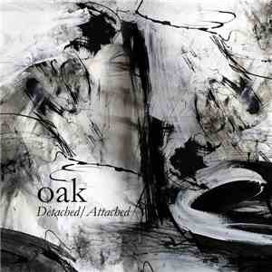 Oak  - Detached​/​Attached download flac