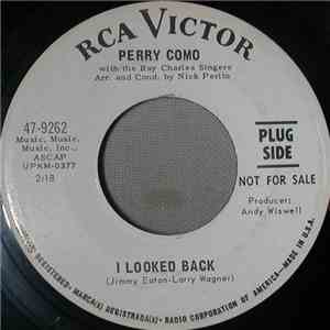 Perry Como - I Looked Back / A World Of Love (That I Found In Your Arms) (Le Ciel, Le Soleil Et La Mer) download flac
