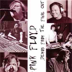 Pink Floyd - Demos From The Final Cut download flac