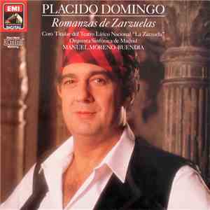 Placido Domingo, Coro Titular Del Teatro Lírico Nacional, Orquesta Sinfónica De Madrid, Manuel Moreno-Buendia - Romanzas De Zarzules download flac