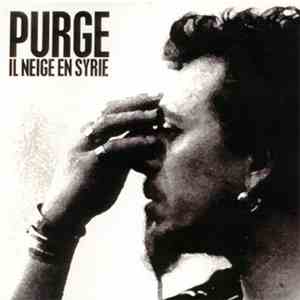 Purge  - Il Neige En Syrie download flac