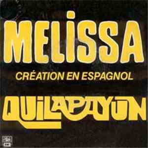 Quilapayun - Melissa / Mes Potes (Seguro Va) download flac