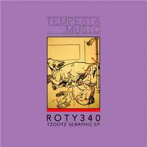 Roty340 - Tzoozt Seraphic download flac