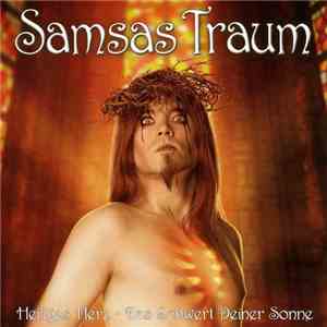 Samsas Traum - Heiliges Herz - Das Schwert Deiner Sonne download flac