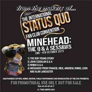 Status Quo - From The Makers Of... - The International Status Quo Fan Club Convention - Minehead: The Q & A Sessions download flac