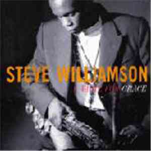 Steve Williamson - A Waltz For Grace download flac