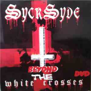 Sycksyde - Beyond The Crosses download flac