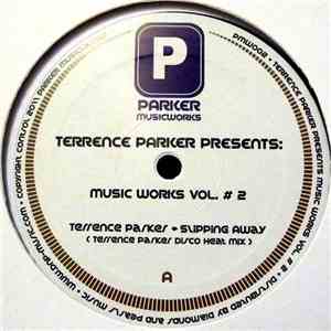 Terrence Parker - Music Works Vol. # 2 download flac