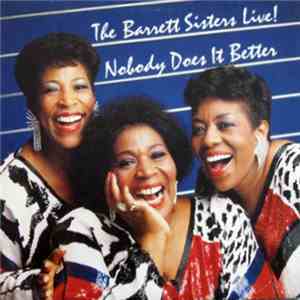 The Barrett Sisters - Live! Nobody Does It Better download flac