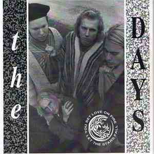 The Days  - You Set Love On Fire download flac