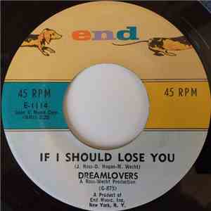 The Dreamlovers - If I Should Lose You download flac