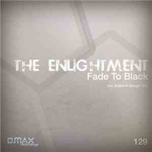 The Enlightment - Fade To Black download flac