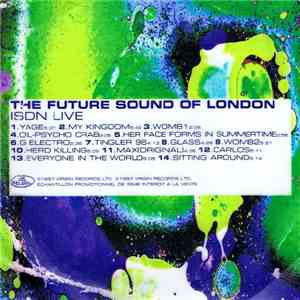 The Future Sound Of London - ISDN Show download flac