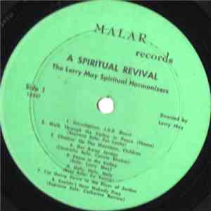 The Larry May Spiritual Harmonizers - A Spiritual Revival download flac