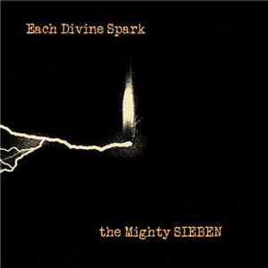 The Mighty Sieben - Each Divine Spark download flac