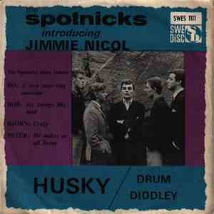The Spotnicks Introducing Jimmie Nicol - Husky download flac
