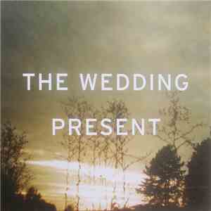 The Wedding Present - I'm From Further North Than You FLAC album
