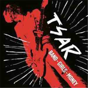 Tsar  - Band - Girls - Money download flac