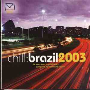 Various - Chill:Brazil 2003 download flac