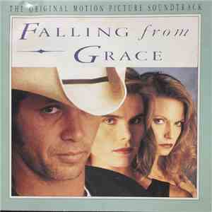 Various - Falling From Grace (Original Motion Picture Soundtrack) download flac
